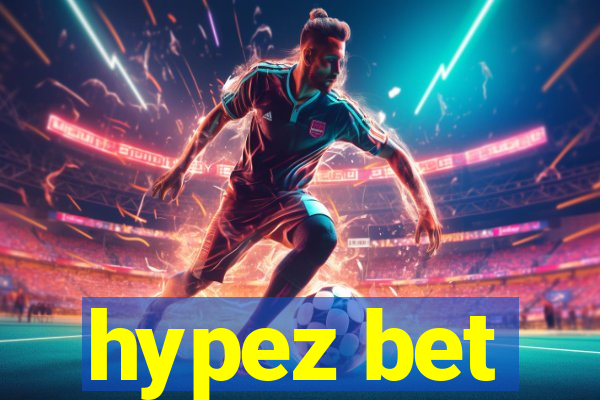 hypez bet